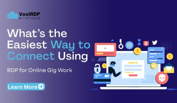 What’s the Easiest Way to Connect Using RDP for Online Gig Work?
