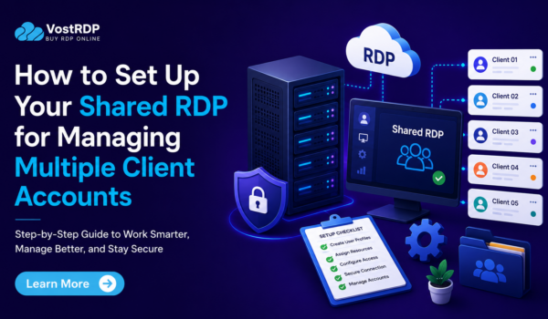 How to Set Up Your Shared RDP for Managing Multiple Client Accounts