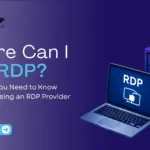 Where Can I Buy RDP? Everything You Need to Know Before Choosing an RDP Provider