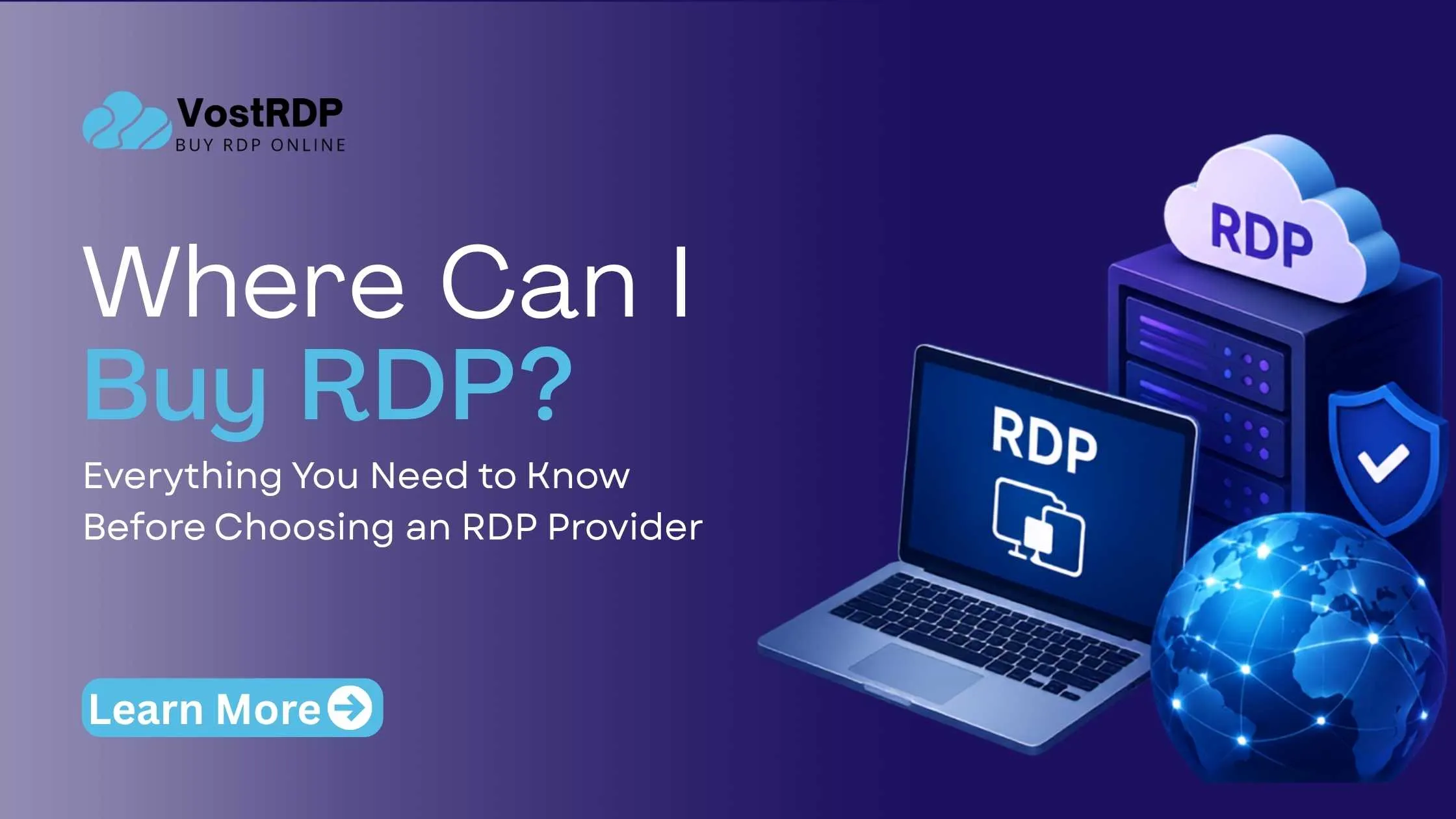 Where Can I Buy RDP? Everything You Need to Know Before Choosing an RDP Provider
